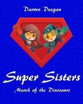 Super Sisters: March of the Dinosaurs