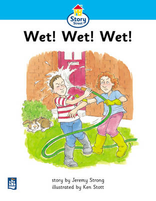 Wet!Wet!Wet! Story Street Beginner Stage Step 2 Storybook 11
