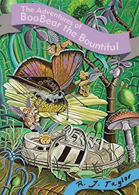 Adventures of Boobear the Bountiful: A Honeyfly's Won-Dream