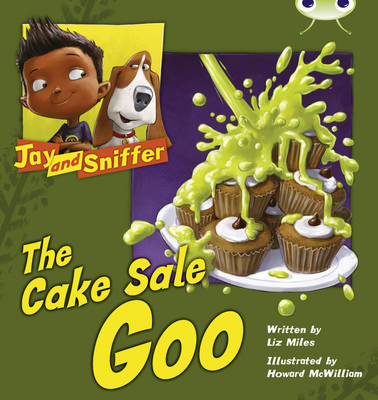 Bug Club Blue (KS1) B/1B Jay and Sniffer: The Cake Sale Goo 6-pack