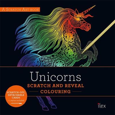 UNICORNS: Scratch and Reveal Colouring: Colourful cards to scratch, reveal and display