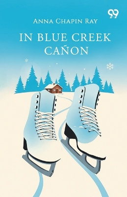 In Blue Creek Canon (Edition1)