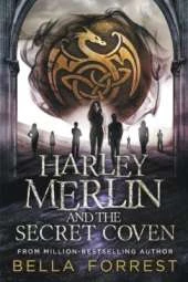 Harley Merlin and the Secret Coven
