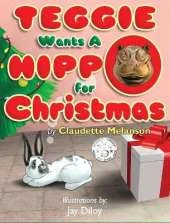 Teggie Wants a Hippo for Christmas