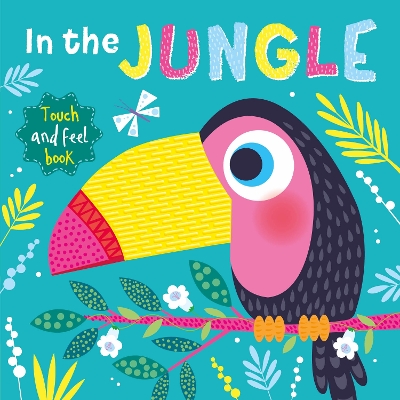 Jungle: Touch & Feel Book