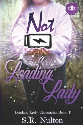 Not A Leading Lady: Dyslexic-Friendly Edition