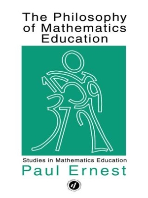 The Philosophy of Mathematics Education