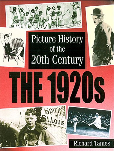 Picture History of the 20th Century: 1920s