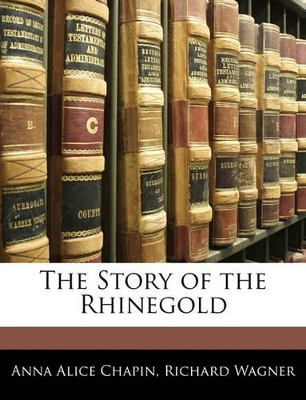 The Story of the Rhinegold