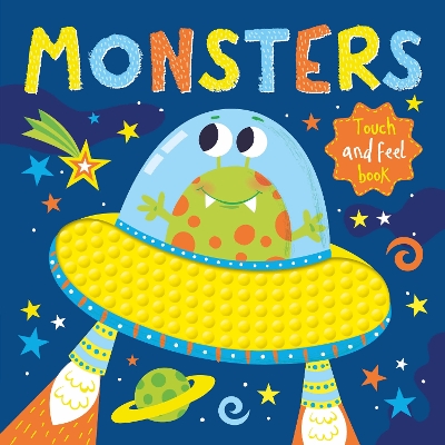 Monsters: Touch & Feel Book