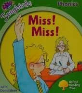 Oxford Reading Tree: Level 2: Songbirds: Miss! Miss!