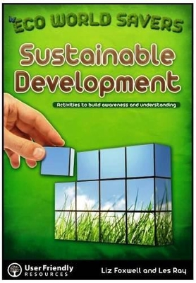 Sustainable Development: Activities to Build Awareness and Understanding