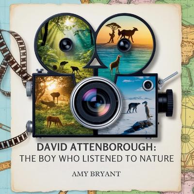 David Attenborough: The Boy Who Listened to Nature