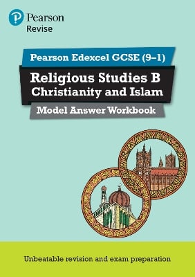 Pearson REVISE Edexcel GCSE Christianity and Islam Model Answer Workbook - for 2026, 2027 exams