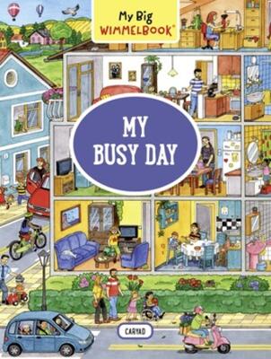 My Big Wimmelbook®—My Busy Day: A Look-and-Find Book (Kids Tell the Story)