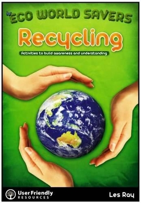 Recycling: Activities to Build Awareness and Understanding