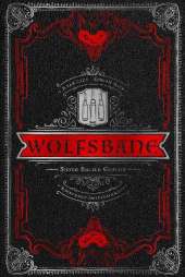 Wolfsbane: The Silver Bullet Edition