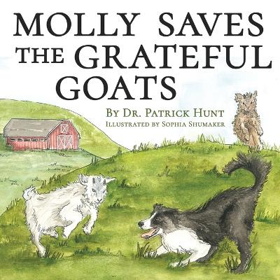 Molly Saves the Grateful Goats