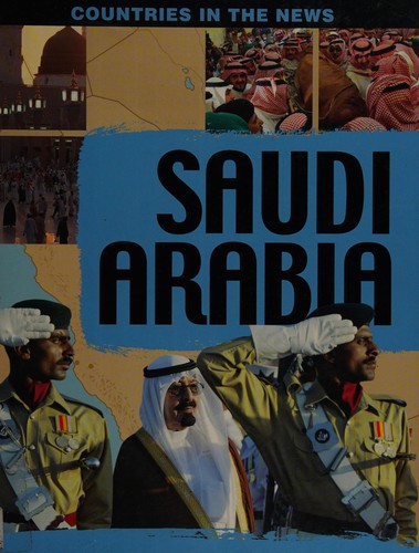 Countries in the News: Saudi Arabia