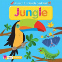 Jungle: Touch and Feel