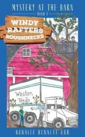 Windy Rafters Roughnecks: Mystery at the Barn