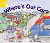 Rigby Star Guided Year 1 Yellow Level: Where's Our Car? Pupil Book (single)