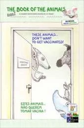 The Book of the Animals - Episode 7 (bilingual English-Portuguese): These Animals... Don't Want to Get Vaccinated!
