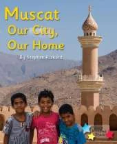 Muscat: Our City, Our Home: Phonics Phase 5