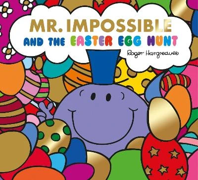 Mr. Impossible and the Easter Egg Hunt:
