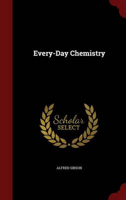 Every-Day Chemistry