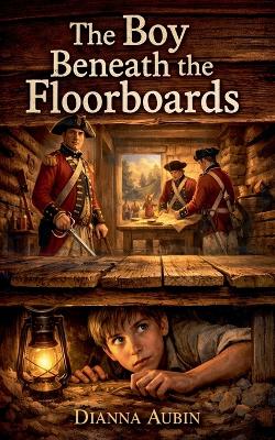 The Boy Beneath the Floorboards
