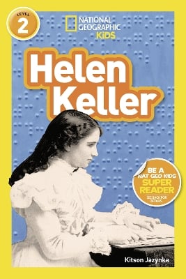 National Geographic Kids Readers: Helen Keller