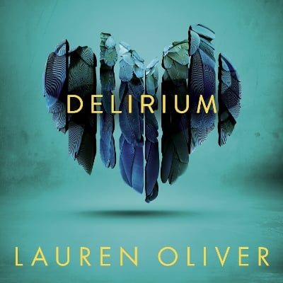 Delirium (Delirium Trilogy 1): From the bestselling author of Panic, now a major Amazon Prime series