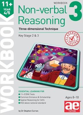 11+ Non-verbal Reasoning Year 4/5 Workbook 3: Three-dimensional Technique