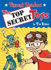Vincent Shadow: The Top Secret Toys: The Whizzer Wishbook