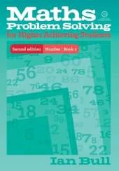 Maths Problem Solving for Higher Achieving Students: Number 2