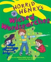 Horrid Henry's Wicked Wordsearches