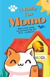 A Bully For Momo