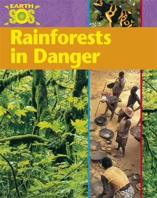 Earth SOS: Rainforests In Danger