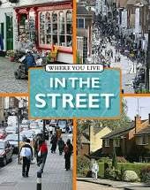 Where You LIve: In The Street