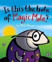 Is this the hole of Magic Mole?