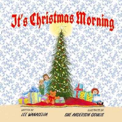 It's Christmas Morning
