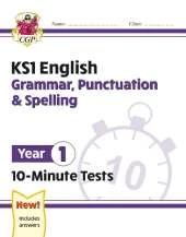 KS1 Year 1 English 10-Minute Tests: Grammar, Punctuation & Spelling