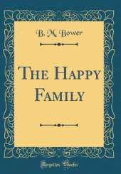 The Happy Family (Classic Reprint)