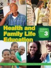Health and Family Life Education Student's Book 3
