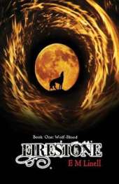 Firestone: Book One: Wolf-Blood
