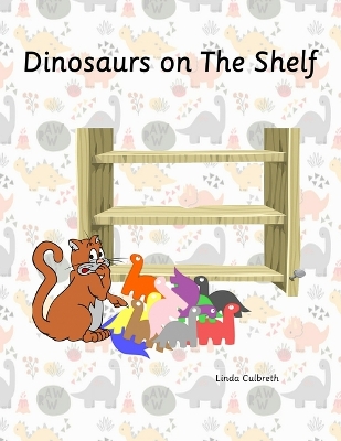 Dinosaurs on The Shelf