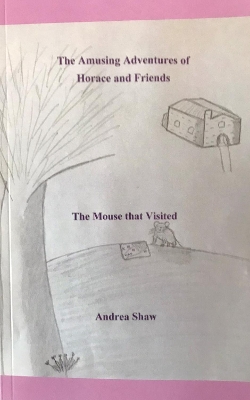The Amusing Adventures of Horace and Friends: The Mouse that Visited