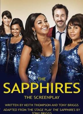 The Sapphires: The Screenplay