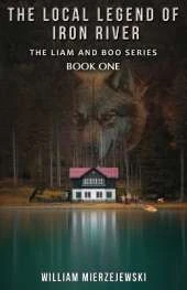 The Local Legend of Iron River